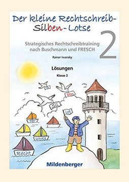 portada Der Kleine Rechtschreib-Silben-Lotse, Klasse 2: Lösungen (in German)