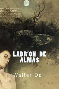 portada Ladr'on De Almas.: The Thieves of Souls (en Inglés)