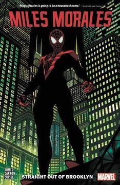 portada Miles Morales: Spider-Man Vol. 1: Straight out of Brooklyn (en Inglés)