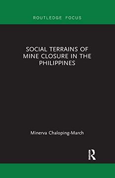 portada Social Terrains of Mine Closure in the Philippines (Routledge Studies of the Extractive Industries and Sustainable Development) (en Inglés)