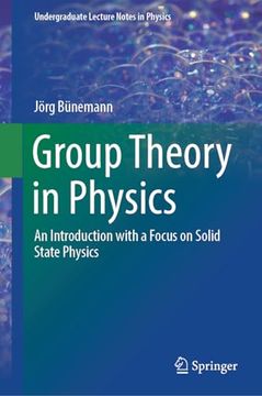 portada Group Theory in Physics: An Introduction with a Focus on Solid State Physics