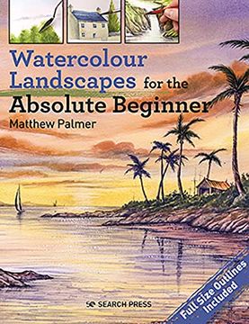 portada Watercolour Landscapes for the Absolute Beginner (Absolute Beginner Art) (en Inglés)