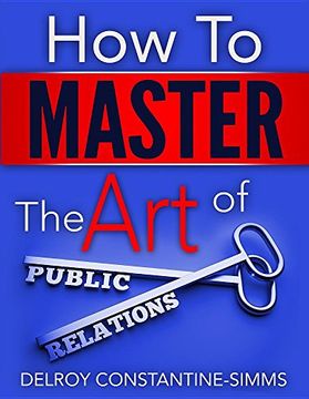 portada HOW TO MASTER THE ART OF PUBLIC RELATIONS
