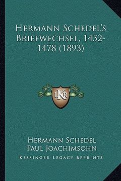 portada hermann schedel's briefwechsel, 1452-1478 (1893) (in English)