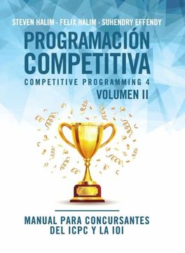 portada Programación Competitiva (Cp4) - Volumen ii: Manual Para Concursantes del Icpc y la Ioi: 2 (in Spanish)