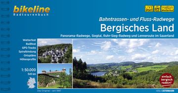 portada Bahntrassen- und Fluss-Radwege Bergisches Land: Panorama-Radwege, Siegtal, Ruhr-Sieg-Radweg und Lenneroute im Sauerland: Ein Original Bikeline-Radtourenbuch. Panorama-Radwege, Siegtal, Ruhr-Sieg-Radweg und Lenneroute im Sauerland, 545 km, 1: 50. 000, Wett (in German)