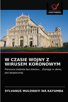 portada W Czasie Wojny Z Wirusem Koronowym (en Polaco)