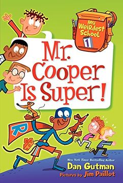 portada My Weirdest School #1: Mr. Cooper Is Super! (en Inglés)
