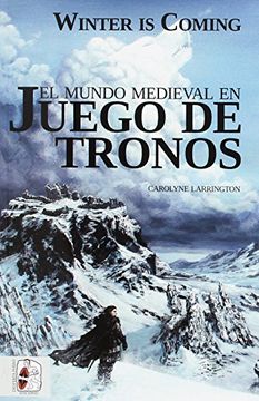 portada El Mundo Medieval en Juego de Tronos (in Spanish)
