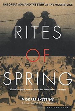 portada Rites of Spring: The Great war and the Birth of the Modern age (in English)