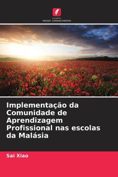 portada Implementaã â§ã â£o da Comunidade de Aprendizagem Profissional nas Escolas da Malã Â¡ Sia