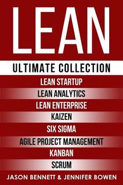 portada Lean: Ultimate Collection - Lean Startup, Lean Analytics, Lean Enterprise, Kaizen, six Sigma, Agile Project Management, Kanban, Scrum (in English)