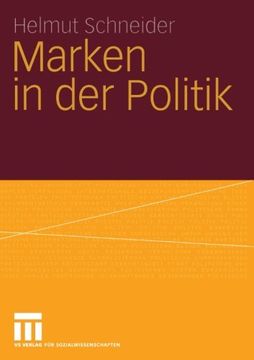 portada Marken in der Politik: Erscheinungsformen, Relevanz, identitätsorientierte Führung und demokratietheoretische Reflexion (German Edition)