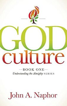 portada God Culture: Book One of Understanding the Almighty Series