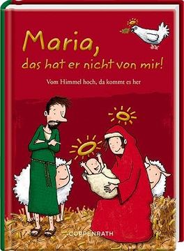 portada Maria, das hat er Nicht von Mir! Vom Himmel Hoch, da Kommt es her (Heitere Geschichten) (in German)