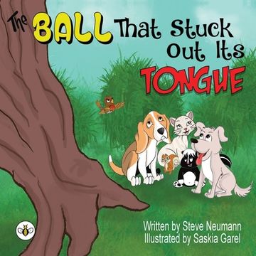 portada The Ball That Stuck out its Tongue (en Inglés)