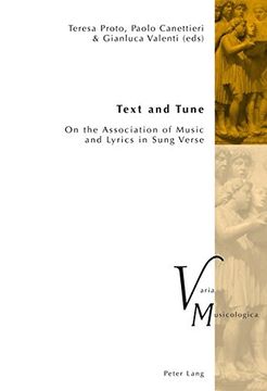 portada Text and Tune: On the Association of Music and Lyrics in Sung Verse (Varia Musicologica)