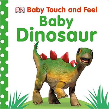 portada Baby Touch and Feel: Baby Dinosaur (en Inglés)