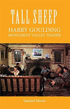 portada Tall Sheep: Harry Goulding Monument Valley Trader (en Inglés)