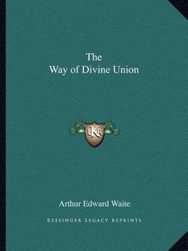 portada the way of divine union (en Inglés)