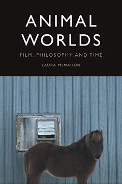 portada Animal Worlds: Film, Philosophy and Time (en Inglés)