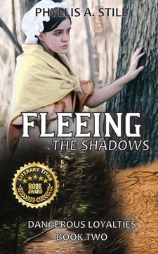 portada Fleeing the Shadows: Dangerous Loyalties, Book Two 