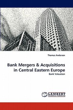 portada bank mergers & acquisitions in central eastern europe (en Inglés)