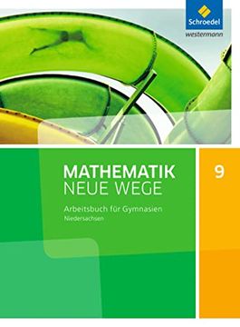 portada Mathematik Neue Wege si - Ausgabe 2015 g9 für Niedersachsen: Arbeitsbuch 9 (en Alemán)