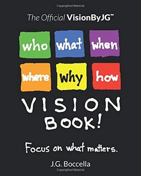 portada The Official Visionbyjg™ Visionbook! Focus on What Matters. (in English)