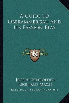 portada a guide to oberammergau and its passion play