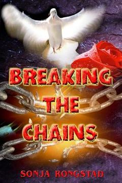 portada Breaking the Chains (en Inglés)