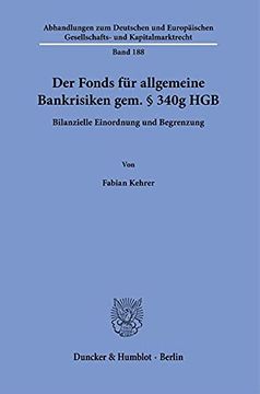 portada Der Fonds Fur Allgemeine Bankrisiken Gem. 340g Hgb: Bilanzielle Einordnung Und Begrenzung (en Alemán)