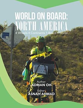 portada World on Board: North America: 4 Wheels 4 Continents 1 Board 1 World (in English)