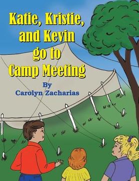 portada Katie, Kristie, and Kevin go to Camp Meeting (en Inglés)