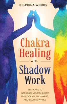 portada Chakra Healing with Shadow Work (en Inglés)