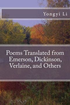 portada Poems Translated from Emerson, Dickinson, Verlaine, and Others (Chinese Edition)