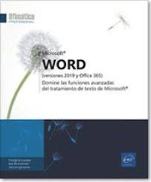 portada Word (Versiones 2019 y Office 365): Domine las Funciones Avanzadas del Tratamiento de Microsoft