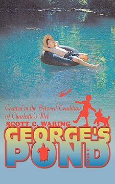 portada george's pond: created in the beloved tradition of charlotte's web (en Inglés)