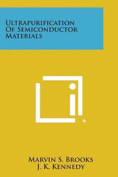 portada Ultrapurification of Semiconductor Materials (en Inglés)