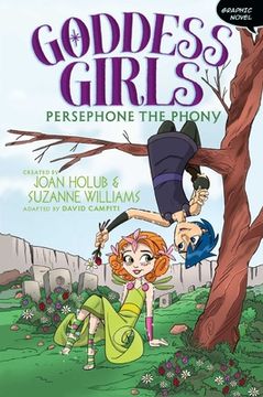 portada Persephone the Phony Graphic Novel (2) (Goddess Girls Graphic Novel) 