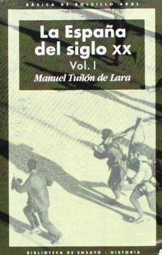 portada La España del Siglo xx (3 Volúmenes) (in Spanish)