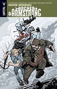 portada Archer & Armstrong Volume 5: Mission: Improbable (Archer Armstrong Volume 1 The) (en Inglés)