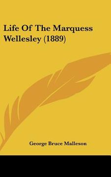 portada life of the marquess wellesley (1889) (in English)