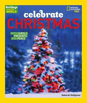 portada Holidays Around the World: Celebrate Christmas: With Carols, Presents, and Peace (en Inglés)