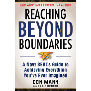 portada Reaching Beyond Boundaries: A Navy Seal's Guide to Achieving Everything You've Ever Imagined (en Inglés)