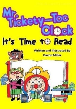 portada Mr. Tickety-Toc Clock: It's Time to Read (en Inglés)