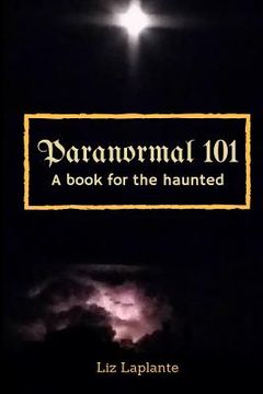 portada Paranormal 101: A book for the haunted (en Inglés)