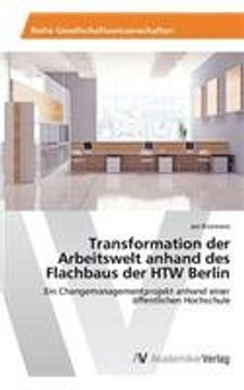 portada Transformation der Arbeitswelt anhand des Flachbaus der HTW Berlin