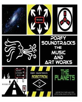 portada Porfy Soundtracks The Music And Artworks: The Music And Cd Artworks (en Inglés)