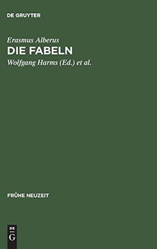 portada Die Fabeln: Die Erweiterte Ausgabe von 1550 mit Kommentar Sowie die Erstfassung von 1534 (Frühe Neuzeit) (en Alemán)